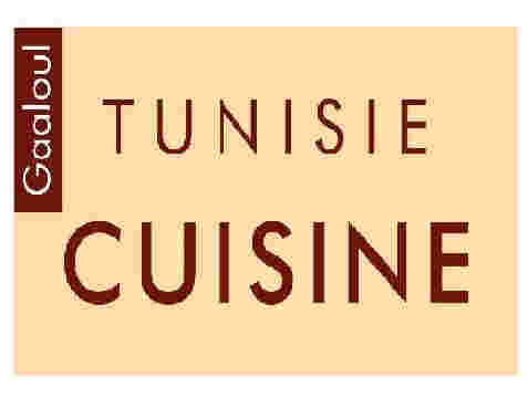 GAALOUL TUNISIE CUISINE